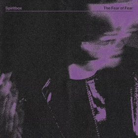 SPIRITBOX · The Fear Of Fear | BLACK LP (Progressive Metal Vinyl) · Picture 1
