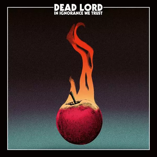 DEAD LORD · In Ignorance We Trust | BLACK LP (Hard Rock Vinyl) · Picture 1