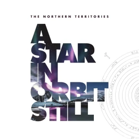 THE NORTHERN TERRITORIES · A Star In Orbit Still | ARTBOOK 2CD (Synth Pop CDs) · Picture 1