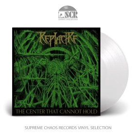 REPLACIRE · The Center That Cannot Hold | CRYSTAL CLEAR LP (Technical Death Metal Vinyl)