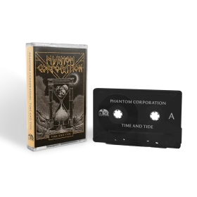 PHANTOM CORPORATION · Time And Tide | BLACK TRANSPARENT TAPE (Thrash Metal/D-Beat/Death Metal Tapes)