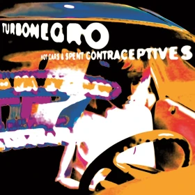 TURBONEGRO · Hot Cars & Spent Contraceptives (Re-Issue) | BLACK LP (Punk Rock Vinyl) · Picture 1