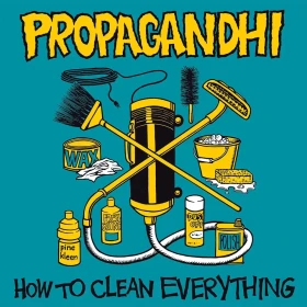 PROPAGANDHI · How To Clean Everything | YELLOW LP (Punk Rock Vinyl) · Picture 1