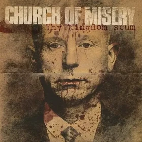 CHURCH OF MISERY · Thy Kingdom Scum | GOLD 2LP (Doom Metal Vinyl) · Picture 1