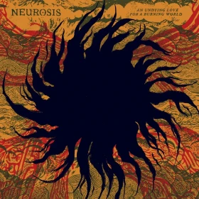 NEUROSIS · An Undying Love For A Burning | BLACK 2LP (Stoner Rock/Sludge/Doom Metal/Post Metal Vinyl) · Picture 1