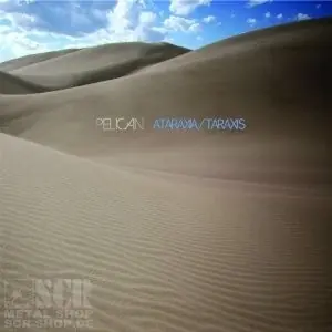 PELICAN - Ataraxia / Taraxis
(CD)