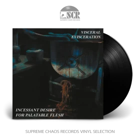VISCERAL EVISCERATION · Incessant Desire For Palatable Flesh | BLACK LP (Death Metal Vinyl)