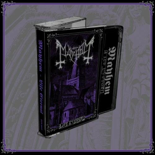 MAYHEM · Life Eternal | BLACK TAPE (Black Metal Tapes)