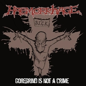 HAEMORRHAGE · Goregrind Is Not A Crime (RSD) | AMBER LP (Death Metal/Goregrind Vinyl) · Picture 1