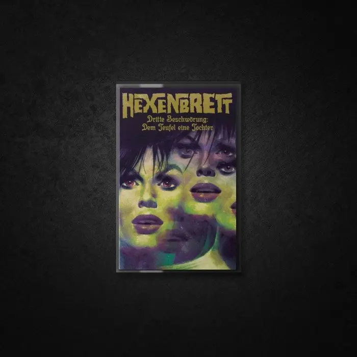 HEXENBRETT · Dritte Beschwörung: Dem Teufel Eine Tochter | TRANSPARENT YELLOW TAPE (Heavy Metal/Black Metal Tapes)