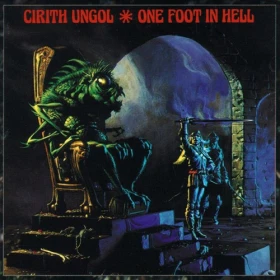 CIRITH UNGOL · One Foot In Hell | BLACK LP (Heavy Metal Vinyl) · Picture 1