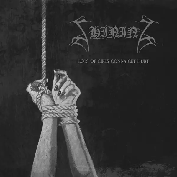 SHINING · Lots Of Girls Gonna Get Hurt | BLACK LP (Black Metal/Progresive Metal Vinyl) · Picture 1