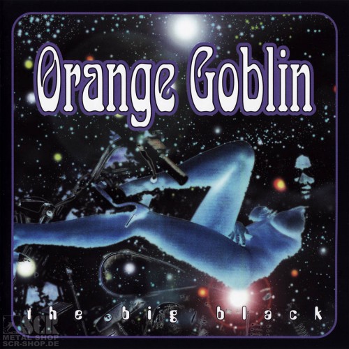 ORANGE GOBLIN · The Big Black | RE-RELEASE DIGI (Stoner Rock CDs)