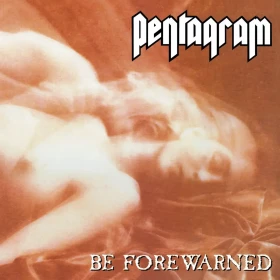 PENTAGRAM · Be Forewarned (Re-Release) | BLACK 2LP (Doom Metal Vinyl) · Picture 1