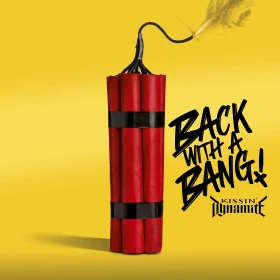KISSIN' DYNAMITE · Back With A Bang | BLACK LP (Hard Rock Vinyl) · Picture 1