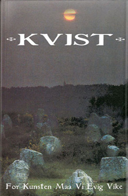 KVIST - For Kunsten Maa Vi Evig Vike · BEIGE TAPE CASS