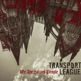 TRANSPORT LEAGUE · We Are Satans People | BLACK LP (Stoner Rock/Doom Metal Vinyl) · Picture 1