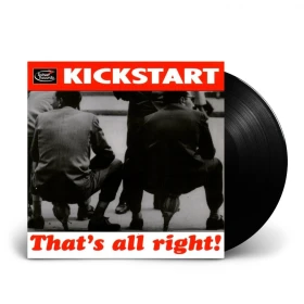 KICKSTART · That's All Right! | BLACK 7" EP (Rock Vinyl)