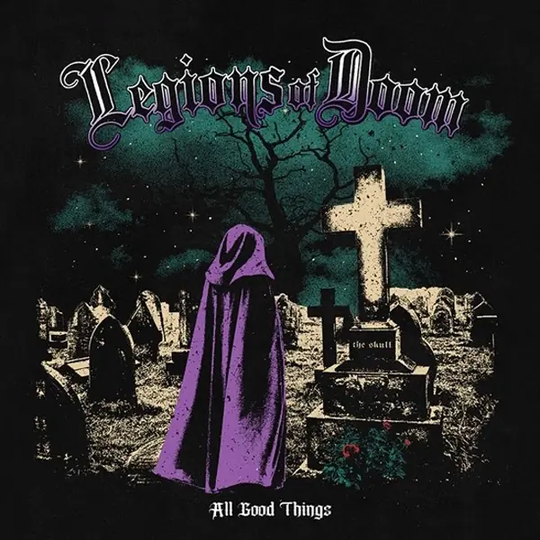 LEGIONS OF DOOM - All Good Things [7" LP]
