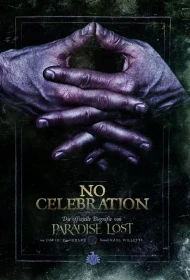 DAVID E. GEHLKE · No Celebration - Die Offizielle Biografie Von Paradise Lost (German Edition) | BOOK (Gothic Metal/Doom Metal/Death Metal Books)