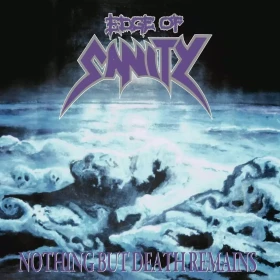 EDGE OF SANITY · Nothing But Death Remains (Re-issue 2024) | TRANSPARENT BLUE LP (Melodic Death Metal Vinyl) · Picture 1
