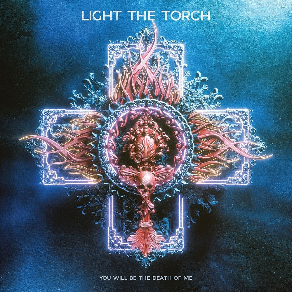 LIGHT THE TORCH · You will be the death of me | CD (Metalcore CDs)
