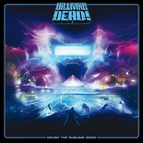 DR. LIVING DEAD · Crush The Sublime Gods | LTD.DIGI DIGI (Thrash Metal CDs)