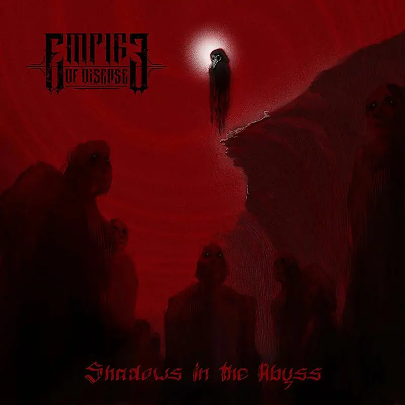 EMPIRE OF DISEASE · Shadows In The Abyss | CD (Death Metal CDs)