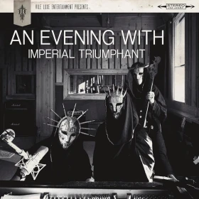 IMPERIAL TRIUMPHANT - An Evening With Imperial Triumphant [BLACK LP] (Jazz/Black Metal/Progressive Metal Vinyl) · Picture 1