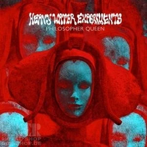 HEAVY WATER EXPERIMENTS · Philosopher Queen | CD (Stoner Rock CDs)