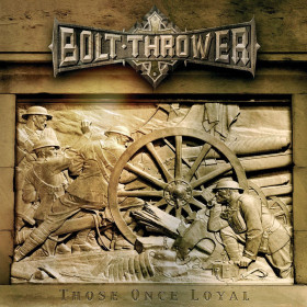 BOLT THROWER · Those Once Loyal | BLACK LP (Death Metal Vinyl) · Picture 1