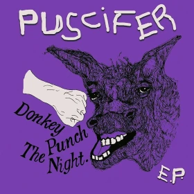 PUSCIFER - Donkey Punch The Night EP [BLACK LP] (Hard Rock Vinyl) · Picture 1