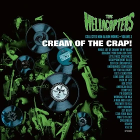 THE HELLACOPTERS · Cream Of The Crap! Collected Non-Album Works Vol.3 (Re-Release) | BLACK 2LP (Hard Rock Vinyl) · Picture 1