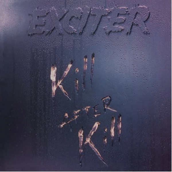 EXCITER · Kill After Kill | DIGIPAK CD (Speed Metal/Thrash Metal CDs)