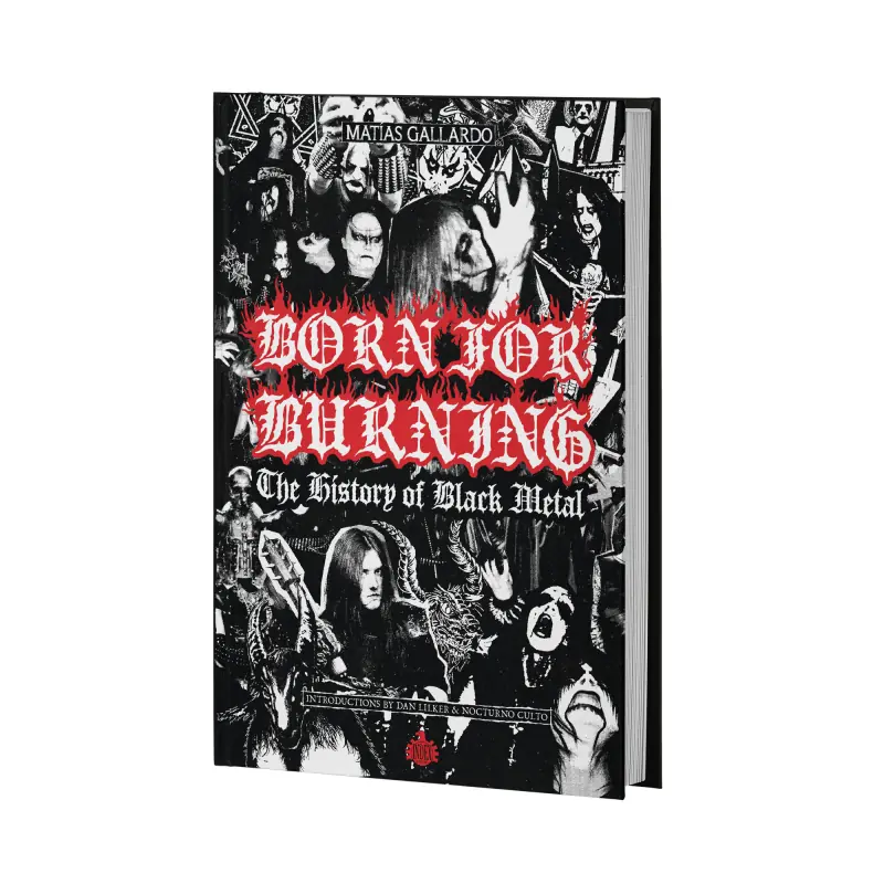 MATIAS GALLARDO - Born For Burning - The History Of Black Metal [BOOK]