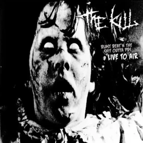 THE KILL · Blast Beat'n The Shit Outta PBS | SPLATTER 10" LP (Grindcore Vinyl) · Picture 1