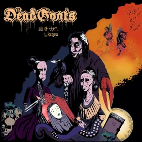 THE DEAD GOATS · All Of Them Witches | BLACK LP (Horror Rock/Doom Metal Vinyl) · Picture 1