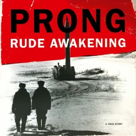 PRONG · Rude Awakening | BLACK LP (Groove Metal/Industrial/Heavy Metal Vinyl) · Picture 1