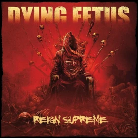 DYING FETUS · Reign Supreme | BLOODY RED LP (Death Metal Vinyl) · Picture 1