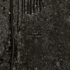 FJORT · Belle Époque | BLACK LP (Punk Rock/Post Rock Vinyl) · Picture 1
