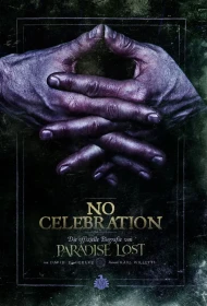 DAVID E. GEHLKE · No Celebration - Die Offizielle Biografie Von Paradise Lost (German Edition) | BOOK (Gothic Metal/Doom Metal/Death Metal Books)