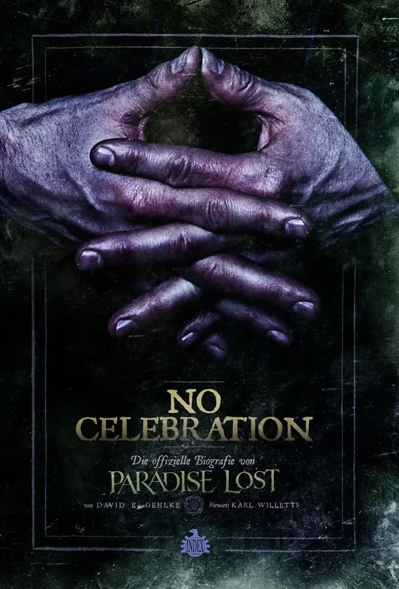 DAVID E. GEHLKE · No Celebration - Die Offizielle Biografie Von Paradise Lost (German Edition) | BOOK (Gothic Metal/Doom Metal/Death Metal Books)